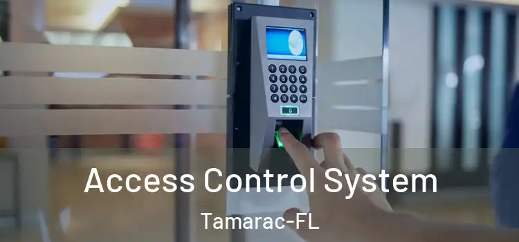 Access Control System Tamarac-FL