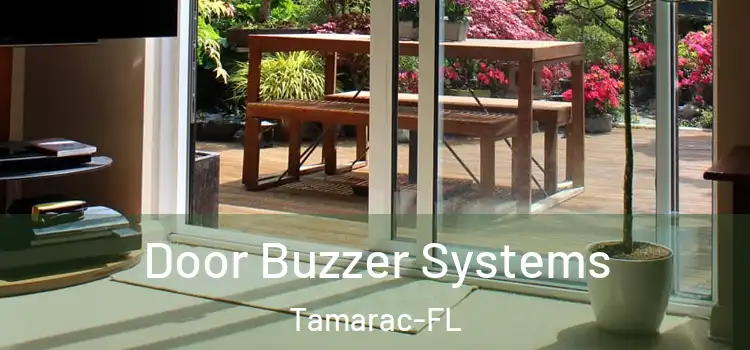 Door Buzzer Systems Tamarac-FL