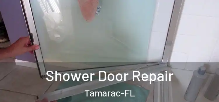 Shower Door Repair Tamarac-FL